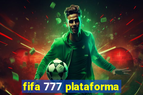 fifa 777 plataforma